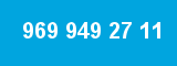 969 949 27 11 969 949 27 11